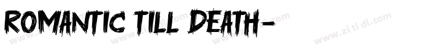 romantic till death字体转换